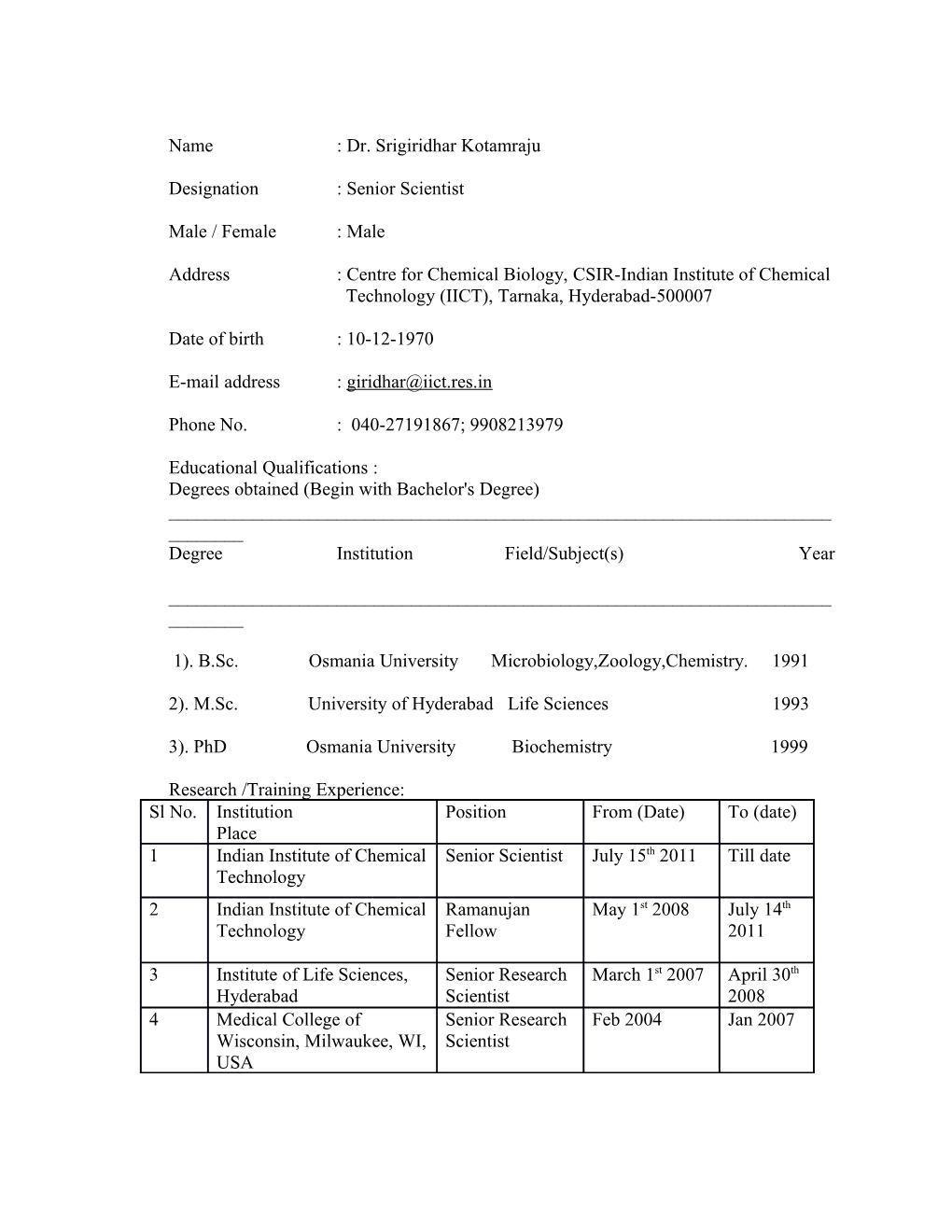 Name : Dr. Srigiridhar Kotamraju