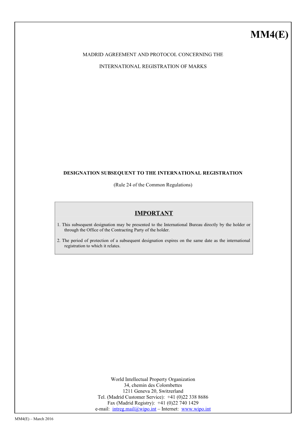 Form MM4 (Madrid Agreement Concerning the International Registration of Marks)