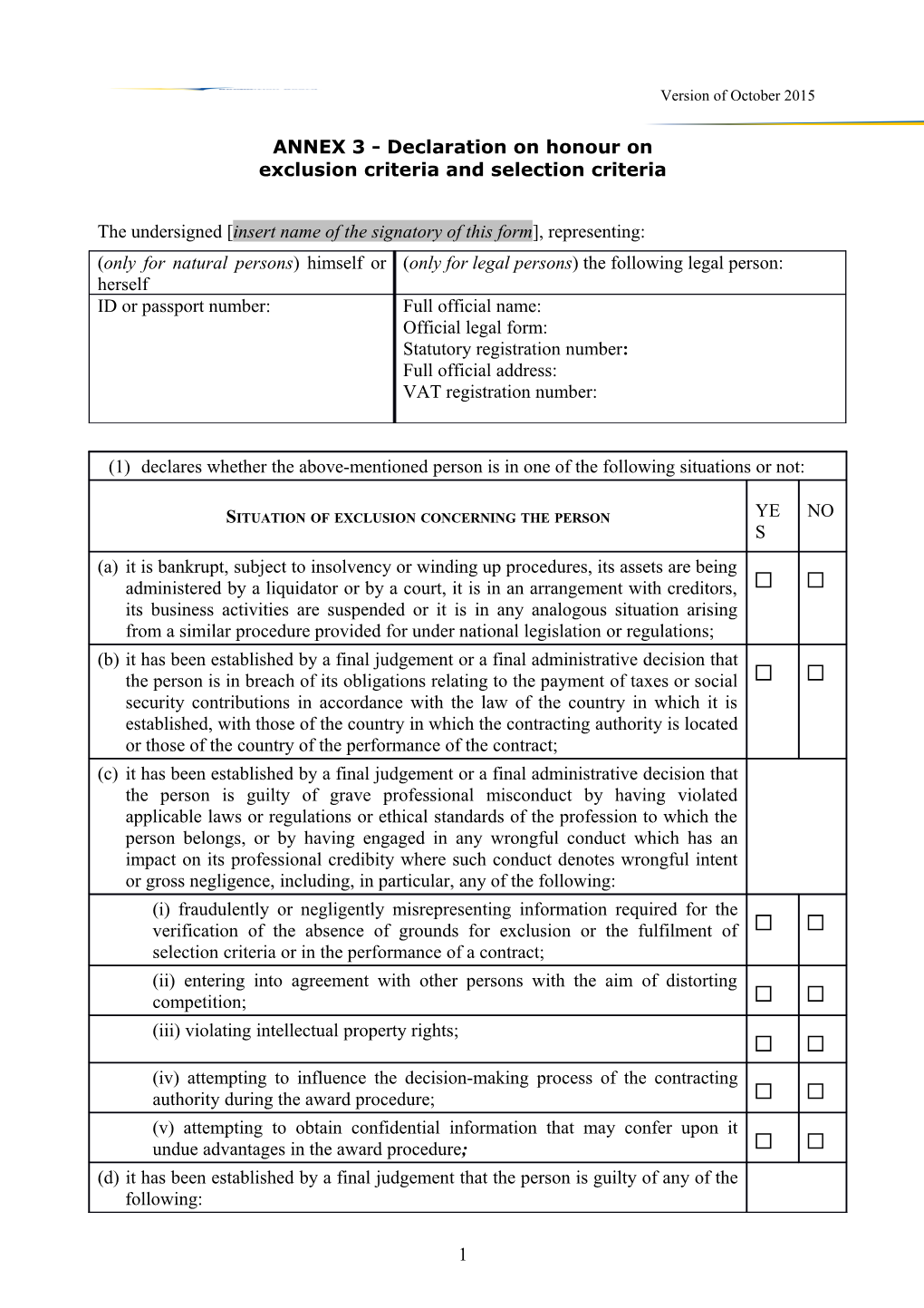 The Undersigned Insert Name of the Signatory of This Form , Representing