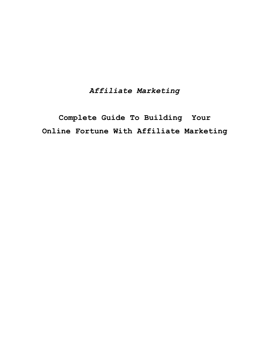 The Affiliate S Guide to Super Profits
