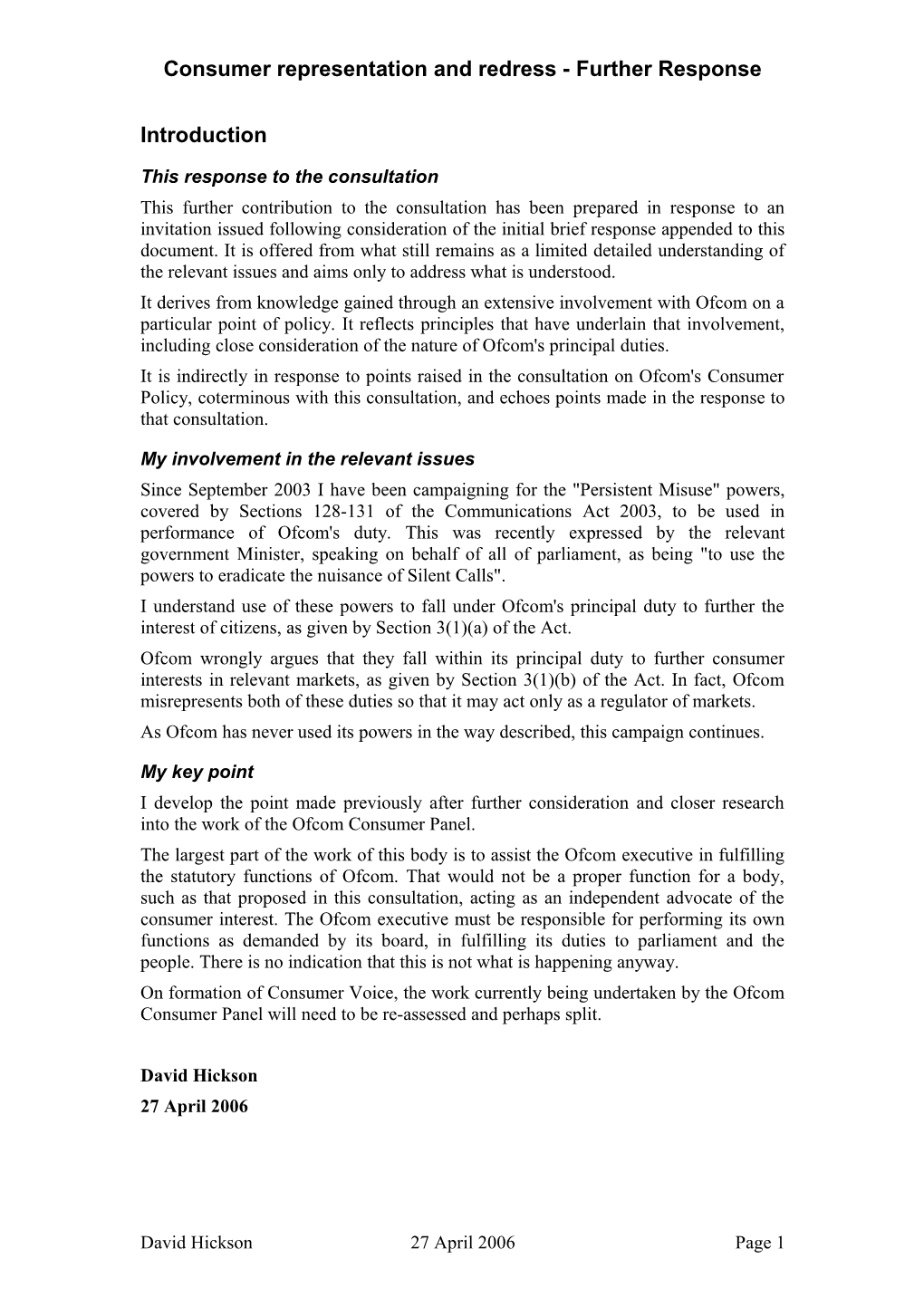 Ofcom S Consumer Policy - a Consultation - Response