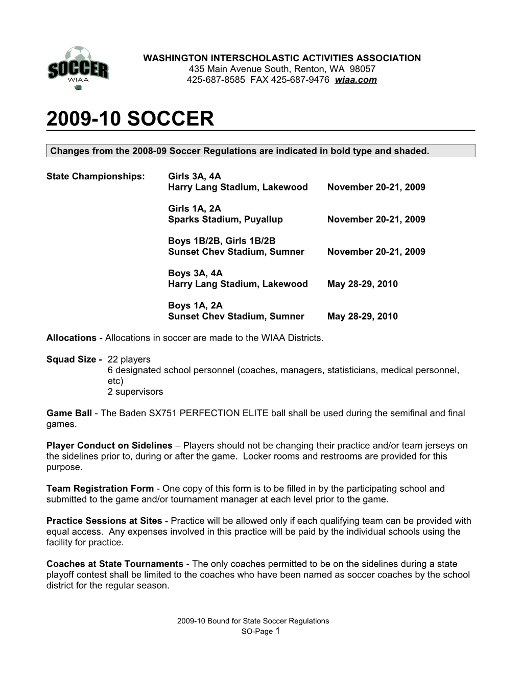 Changes from the 2008-09 Soccer Regulations Are Indicated in Bold Type and Shaded