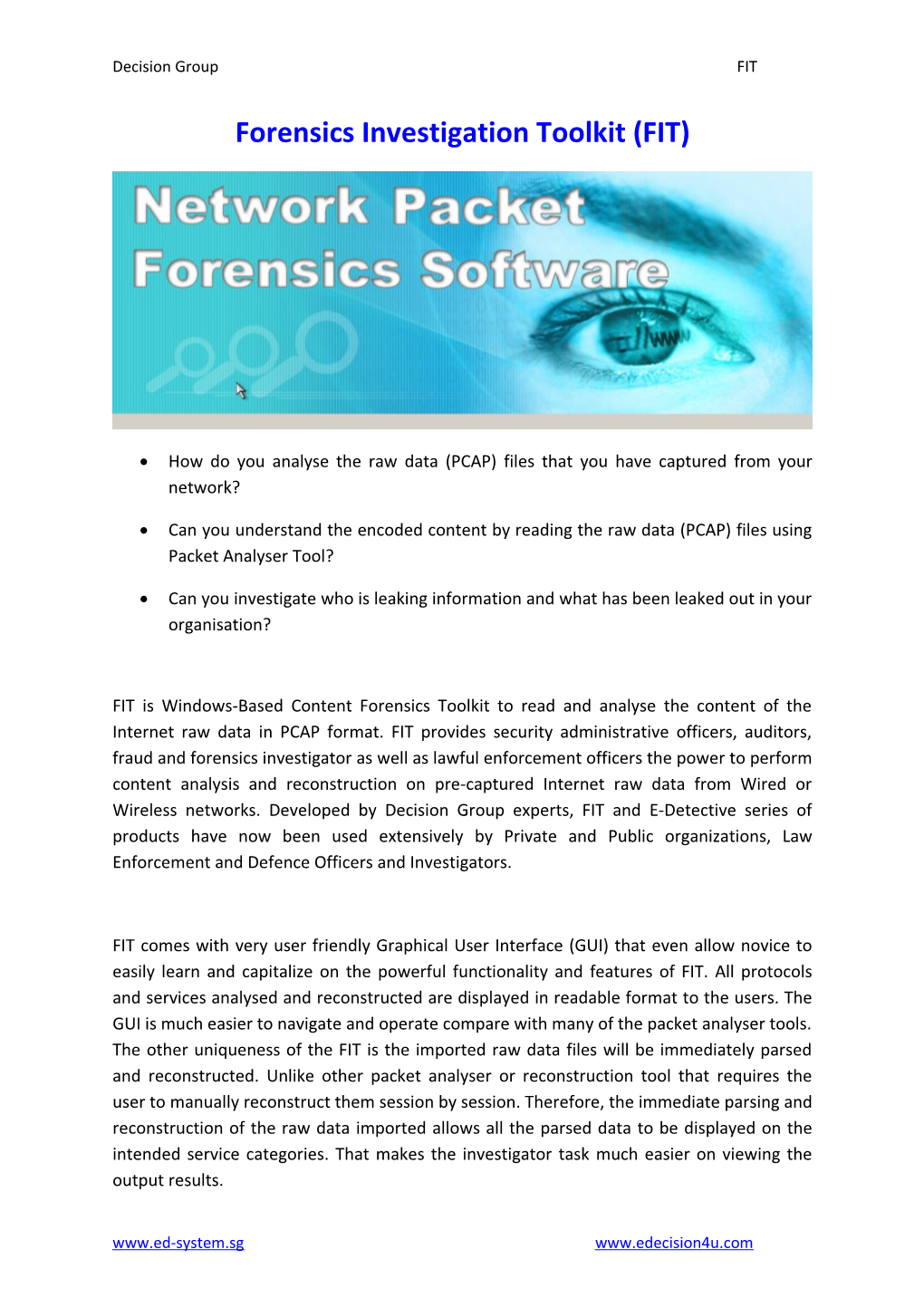 Forensics Investigation Toolkit (FIT)