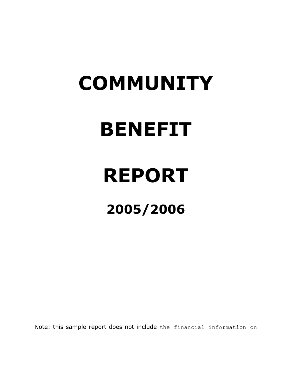 Note: This Sample Report Does Not Include the Financial Information on Uncompensated Care