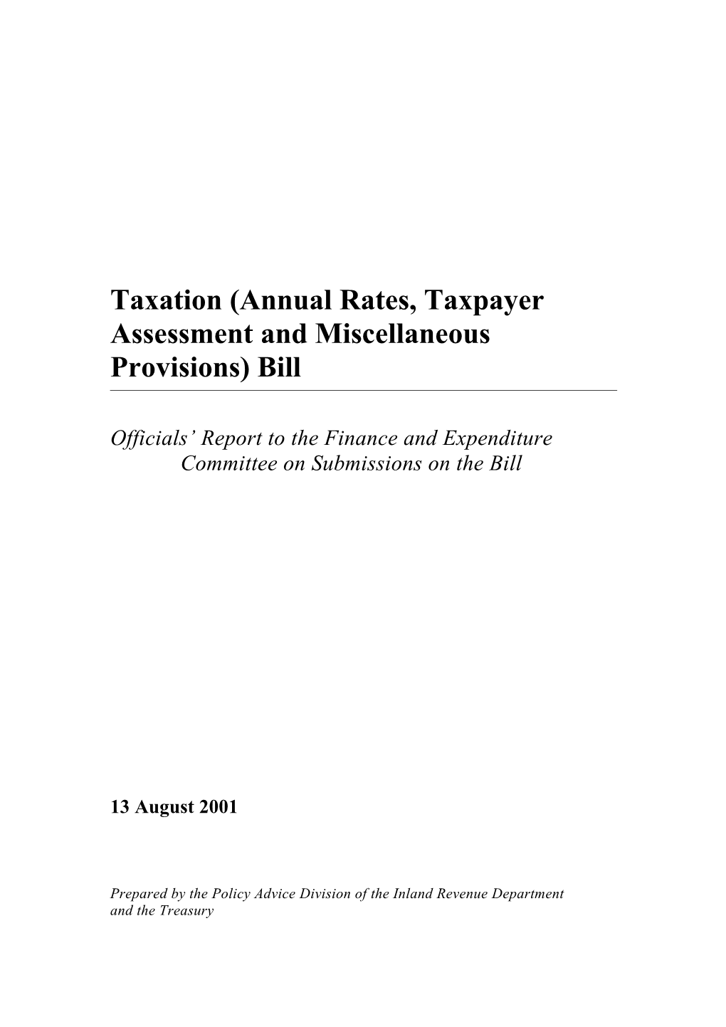 Taxation (Annual Rates, Taxpayer Assessment and Miscellaneous Provisions) Bill