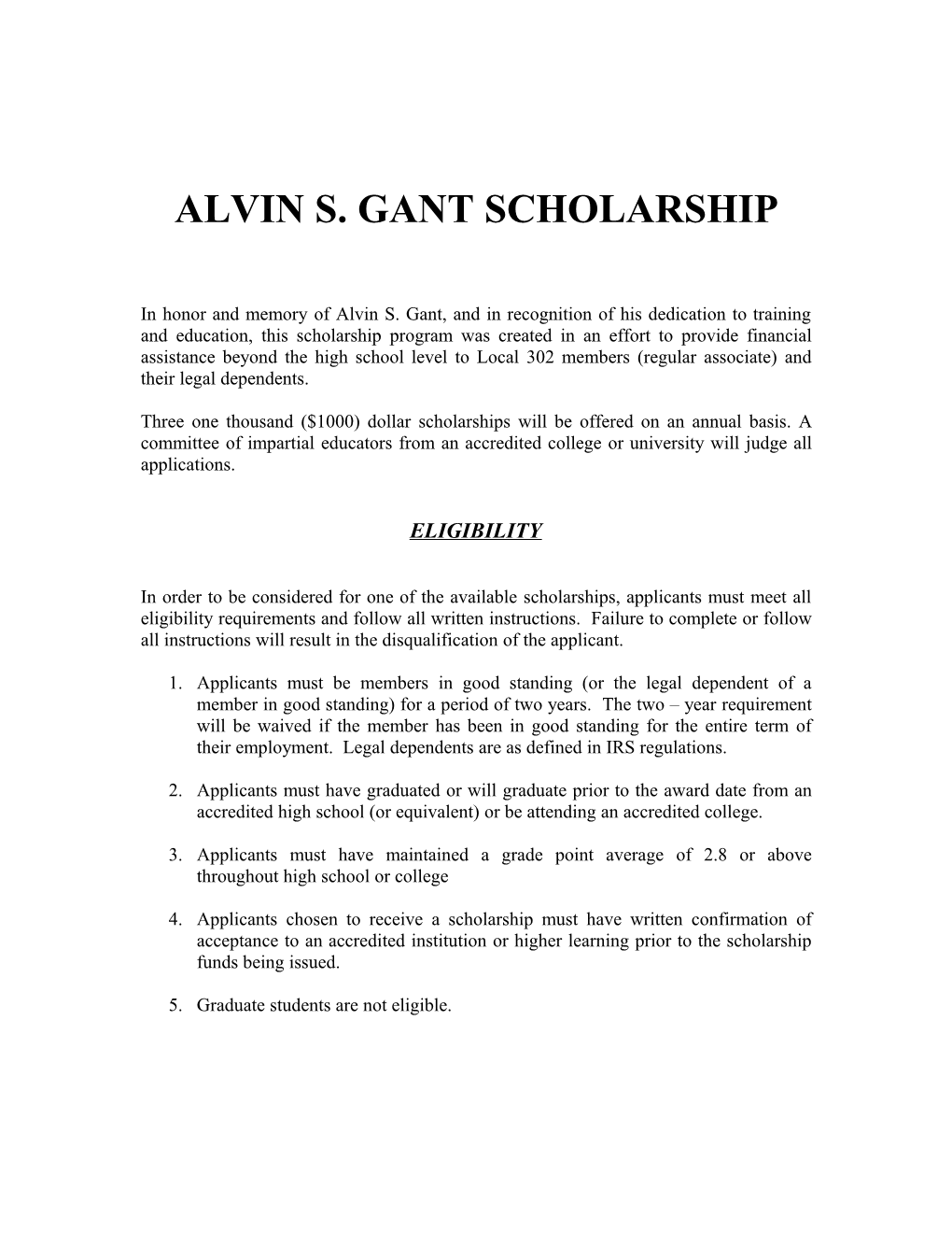 Alvin S. Gant Scholarship