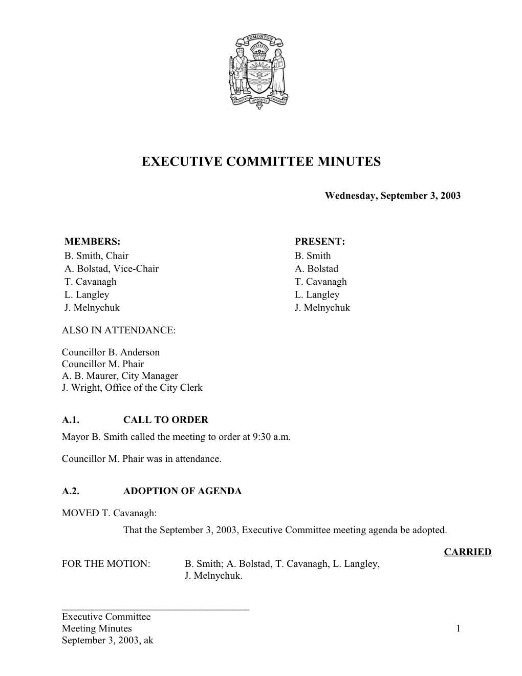 Minutes for Executive Committee September 3, 2003 Meeting