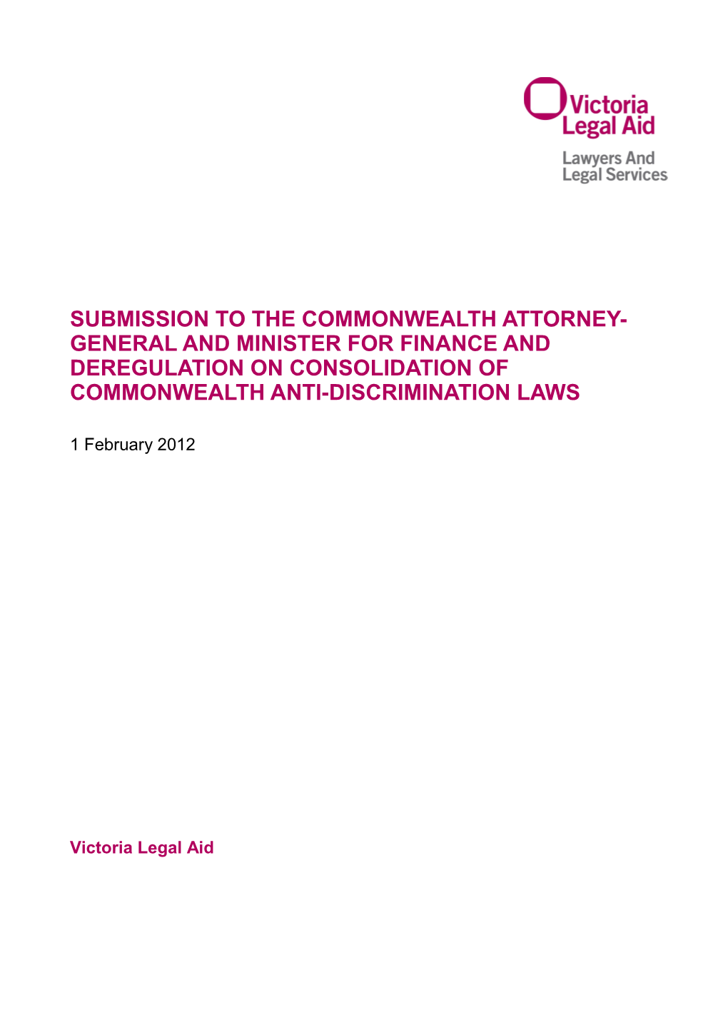 Submission to the Commonwealth Attorney-General and Minister for Finance and Deregulation