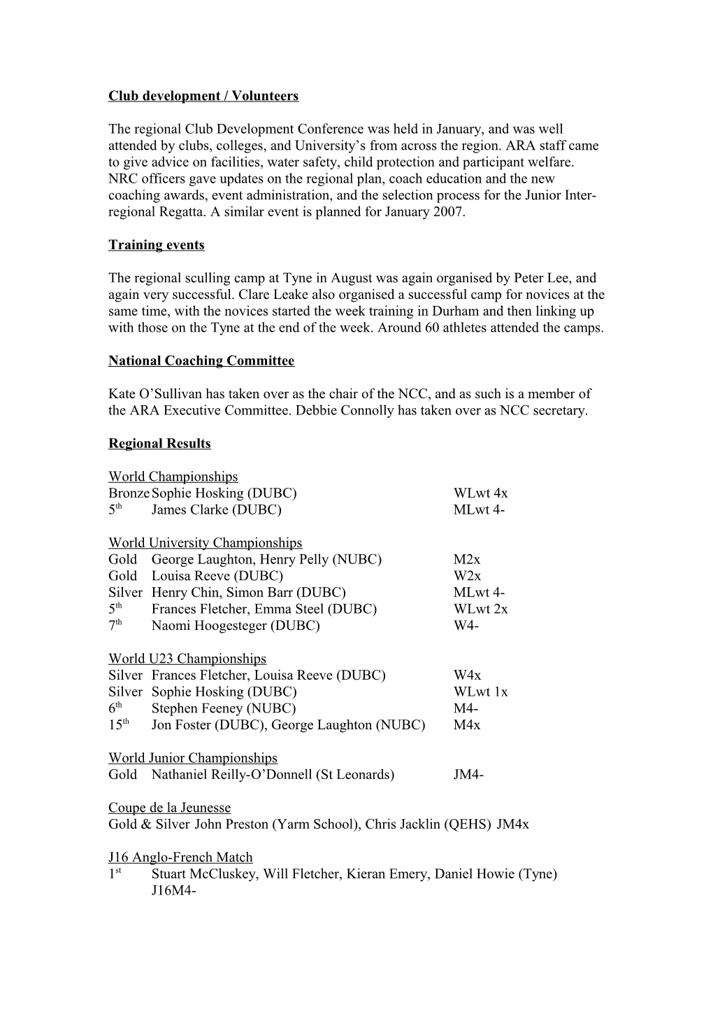 Northern Rowing Council Coaching Commissioner Report to AGM 2006