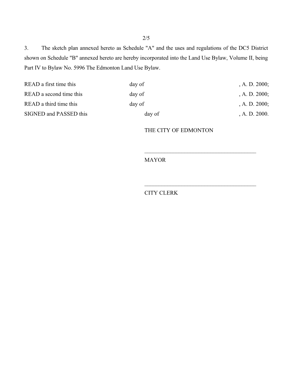 Report Attachment - Bylaw for City Council July 12, 2000 Meeting