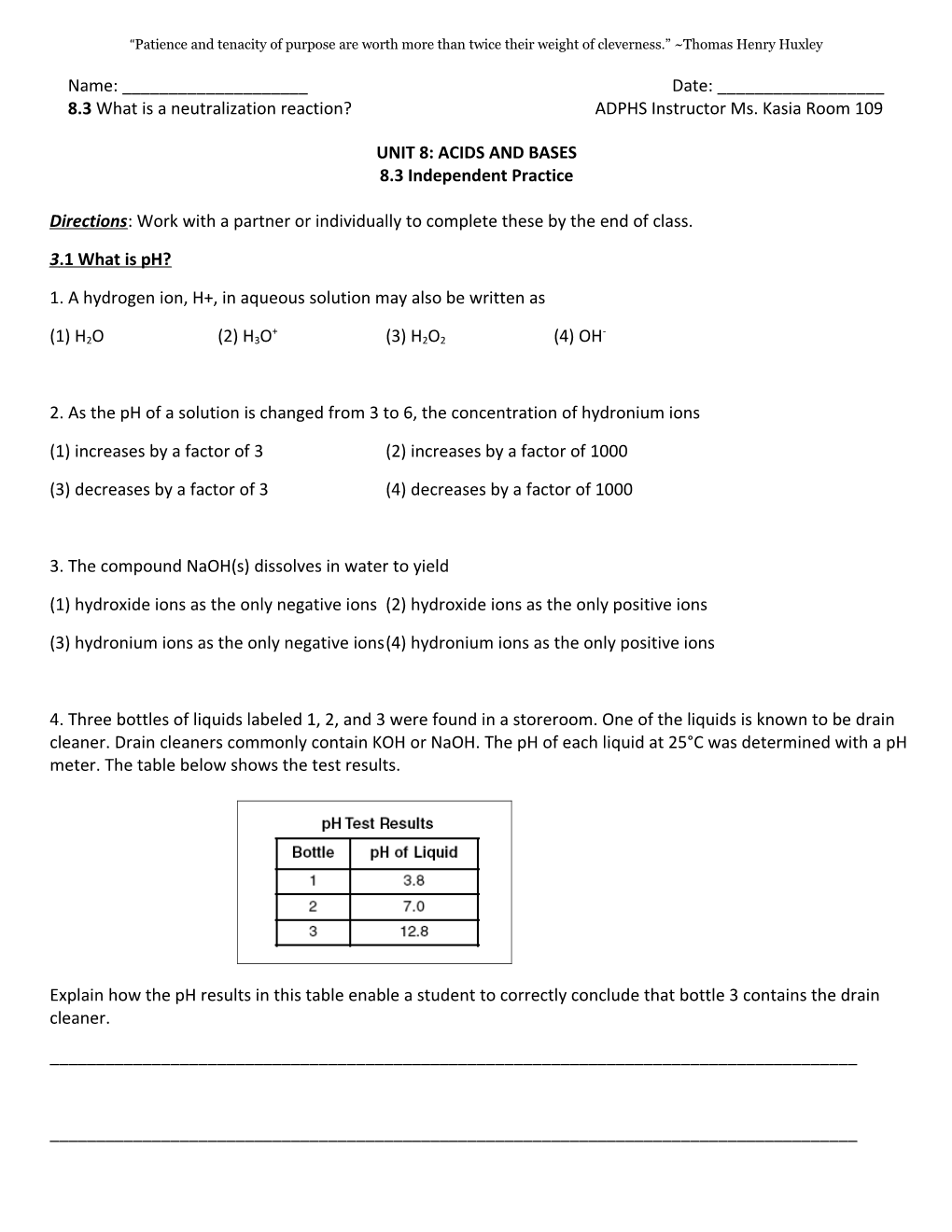 8.3 What Is a Neutralization Reaction? ADPHS Instructor Ms. Kasia Room 109