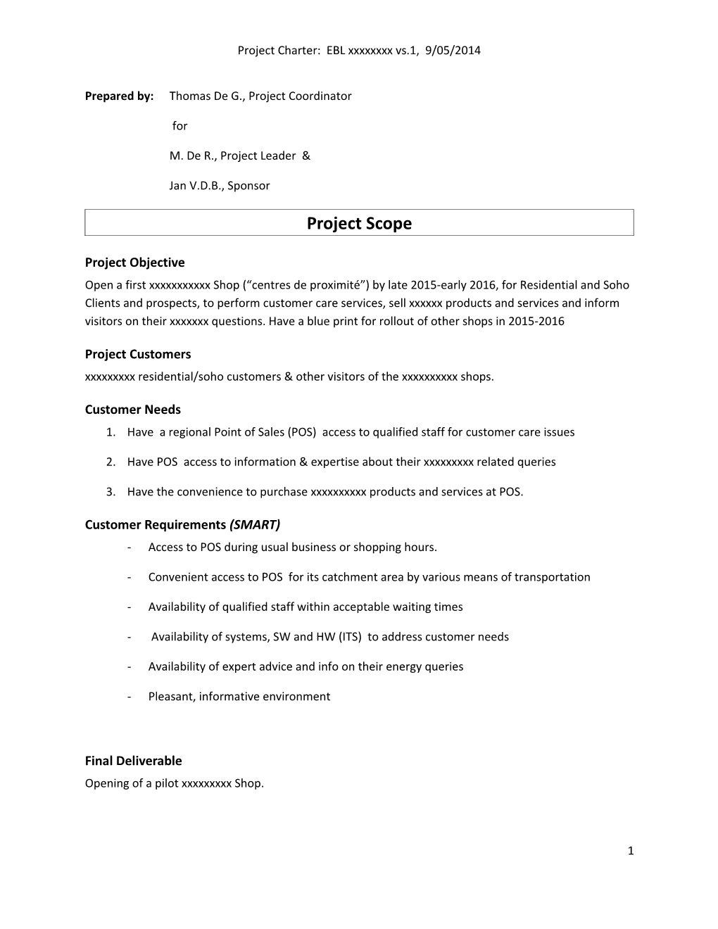 Project Charter: EBL Xxxxxxxx Vs.1, 9/05/2014