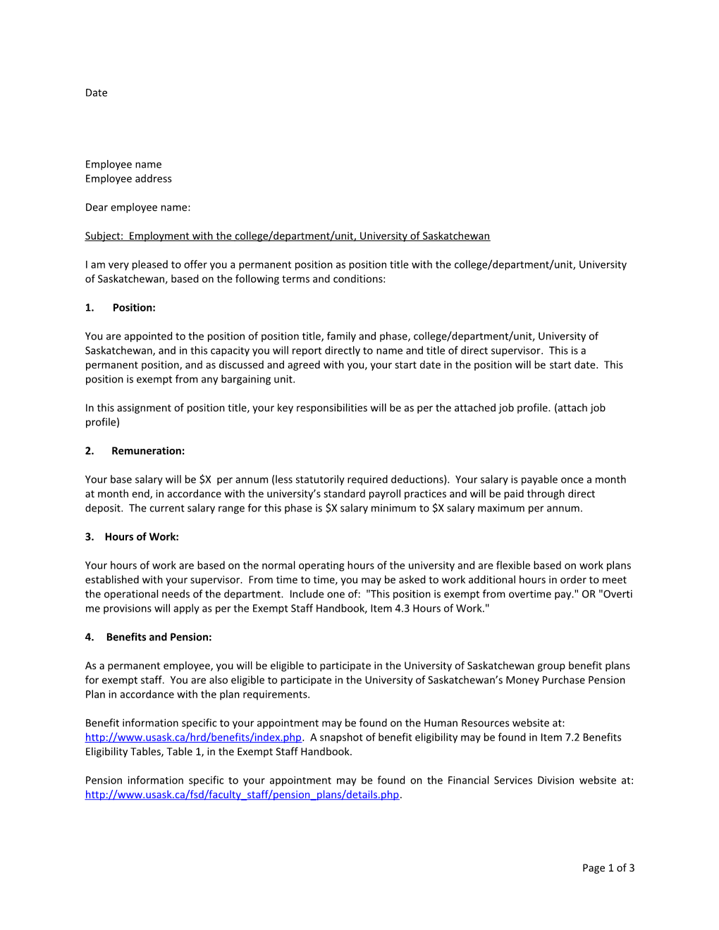 Subject: Employment with the College/Department/Unit, University of Saskatchewan