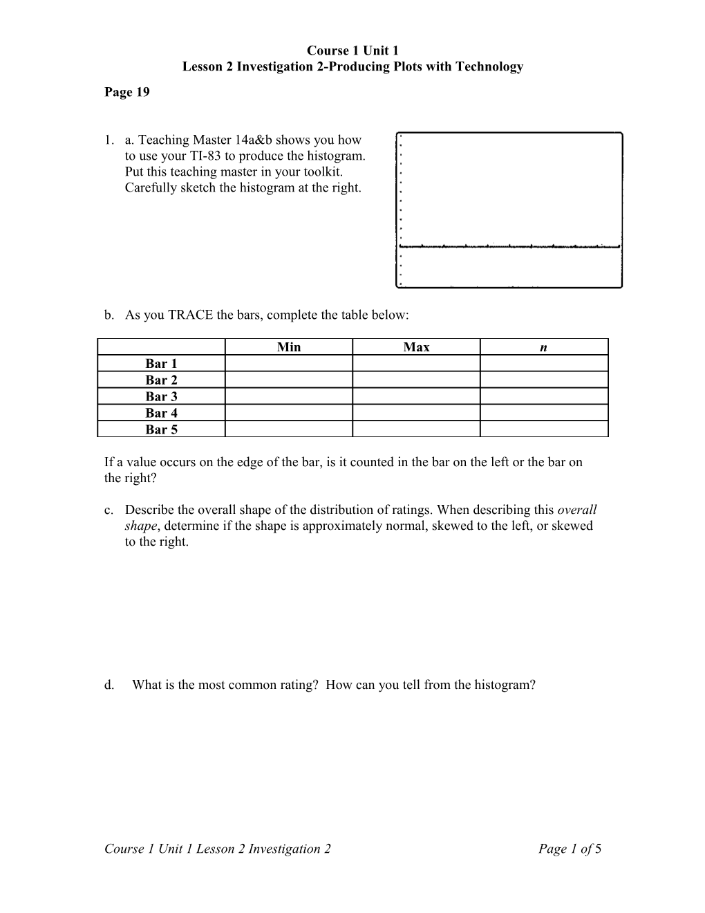 Lesson 2 Investigation 2-Producing Plots with Technology