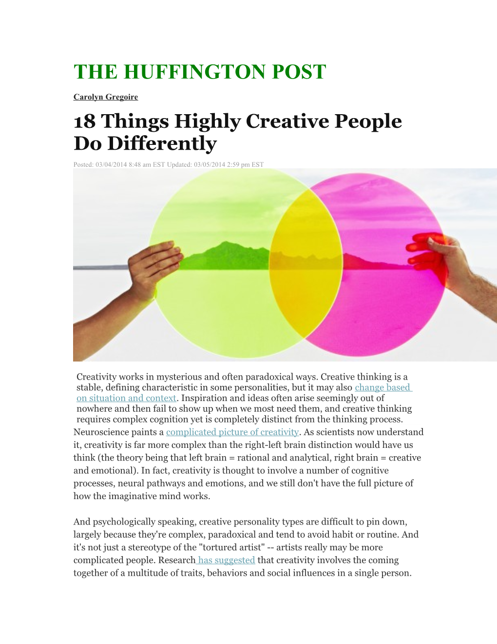 18 Things Highly Creative People Do Differently