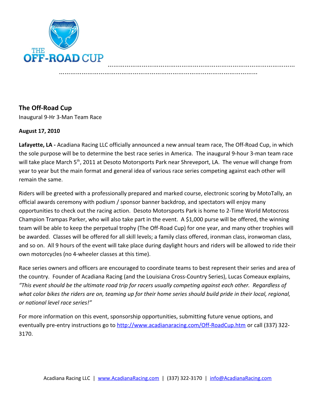 The Off-Road Cup Inaugural 9-Hr 3-Man Team Race