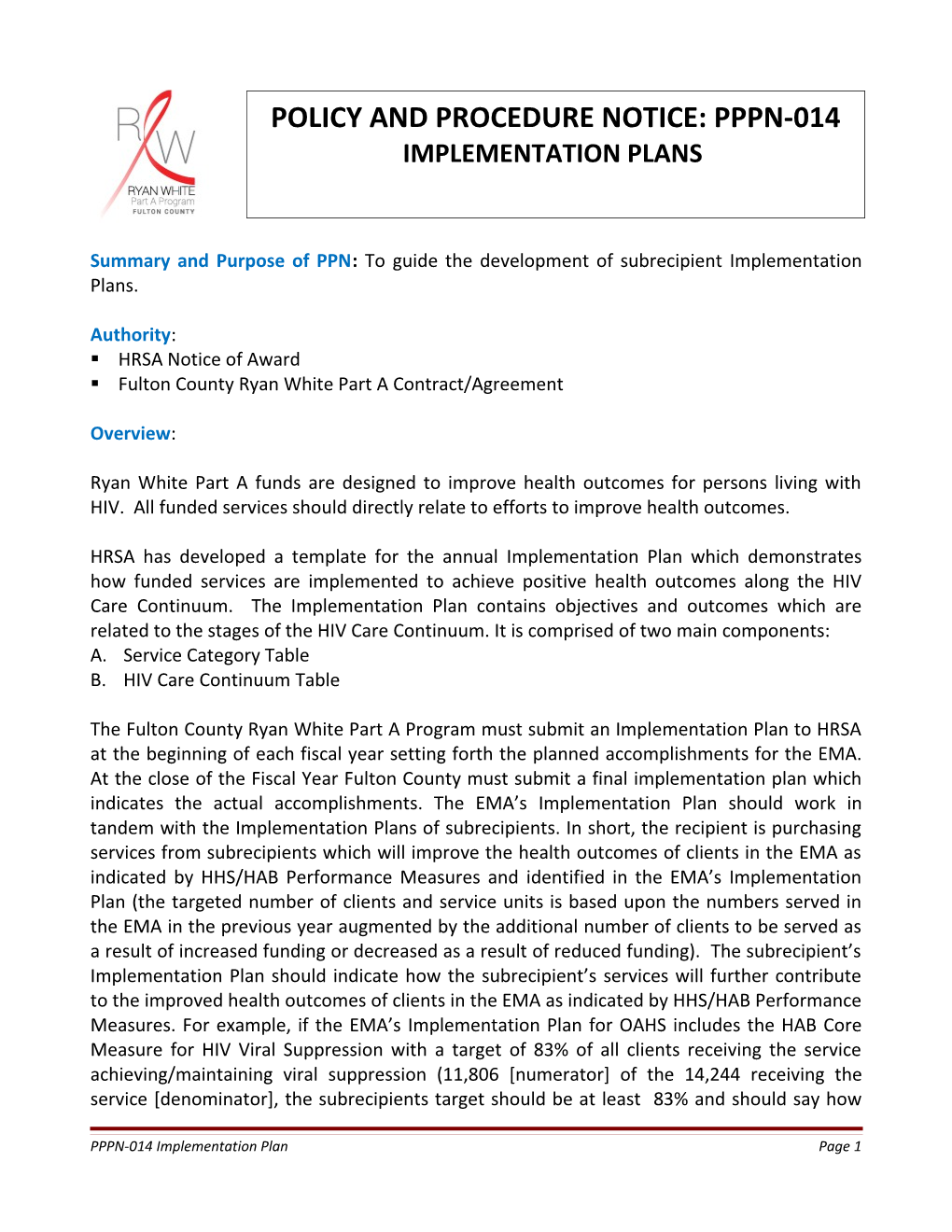 Summary and Purpose of PPN: to Guide the Development of Subrecipient Implementation Plans