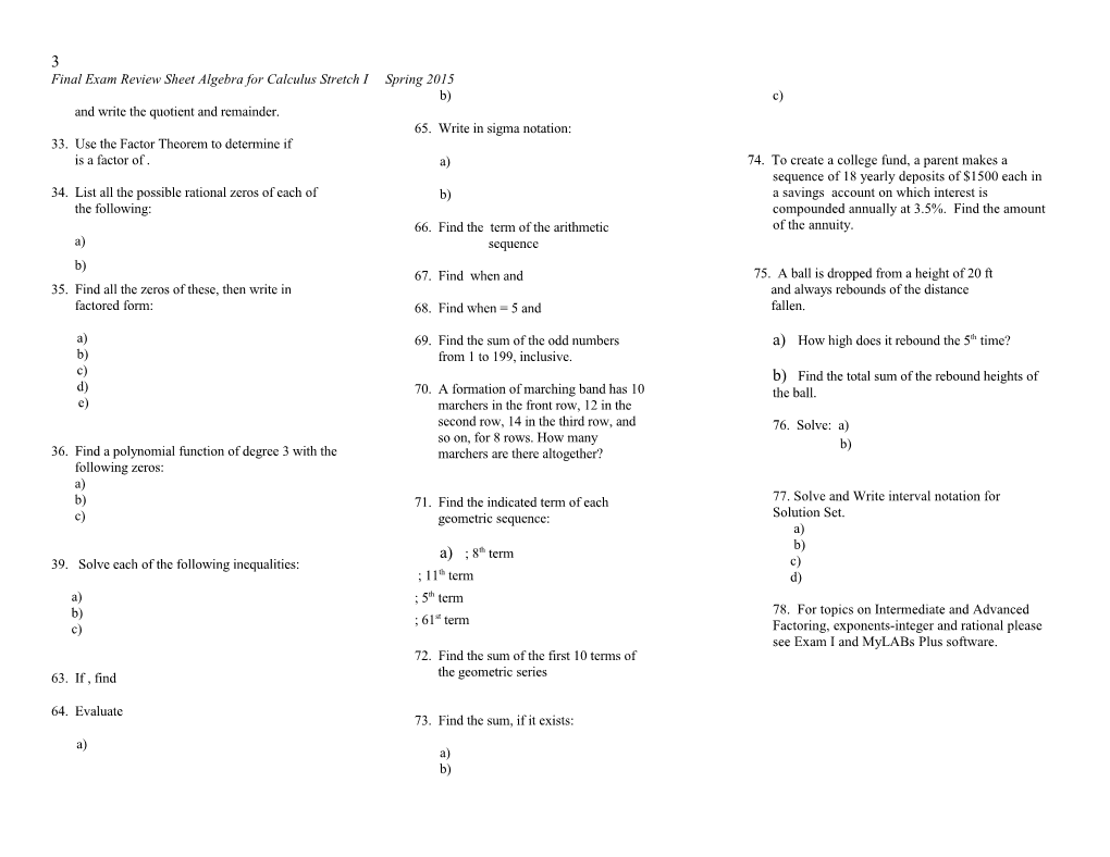 Final Exam Review Sheet Algebra for Calculus Stretch I Spring 2015