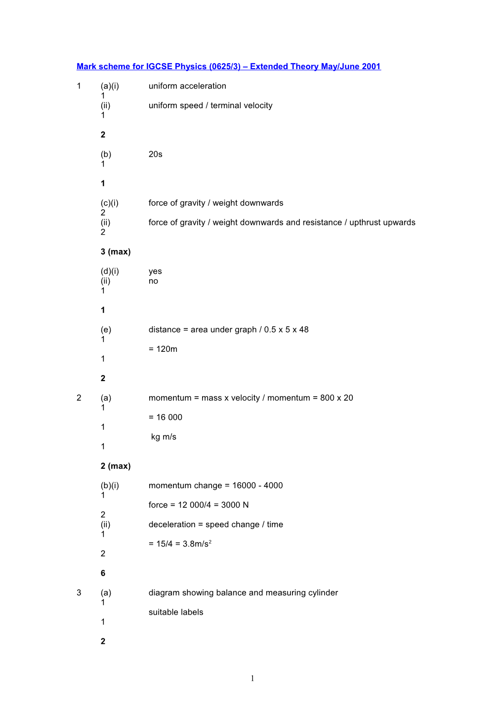 Mark Scheme for IGCSE Physics (0625/3) Extended Theory May/June 2001