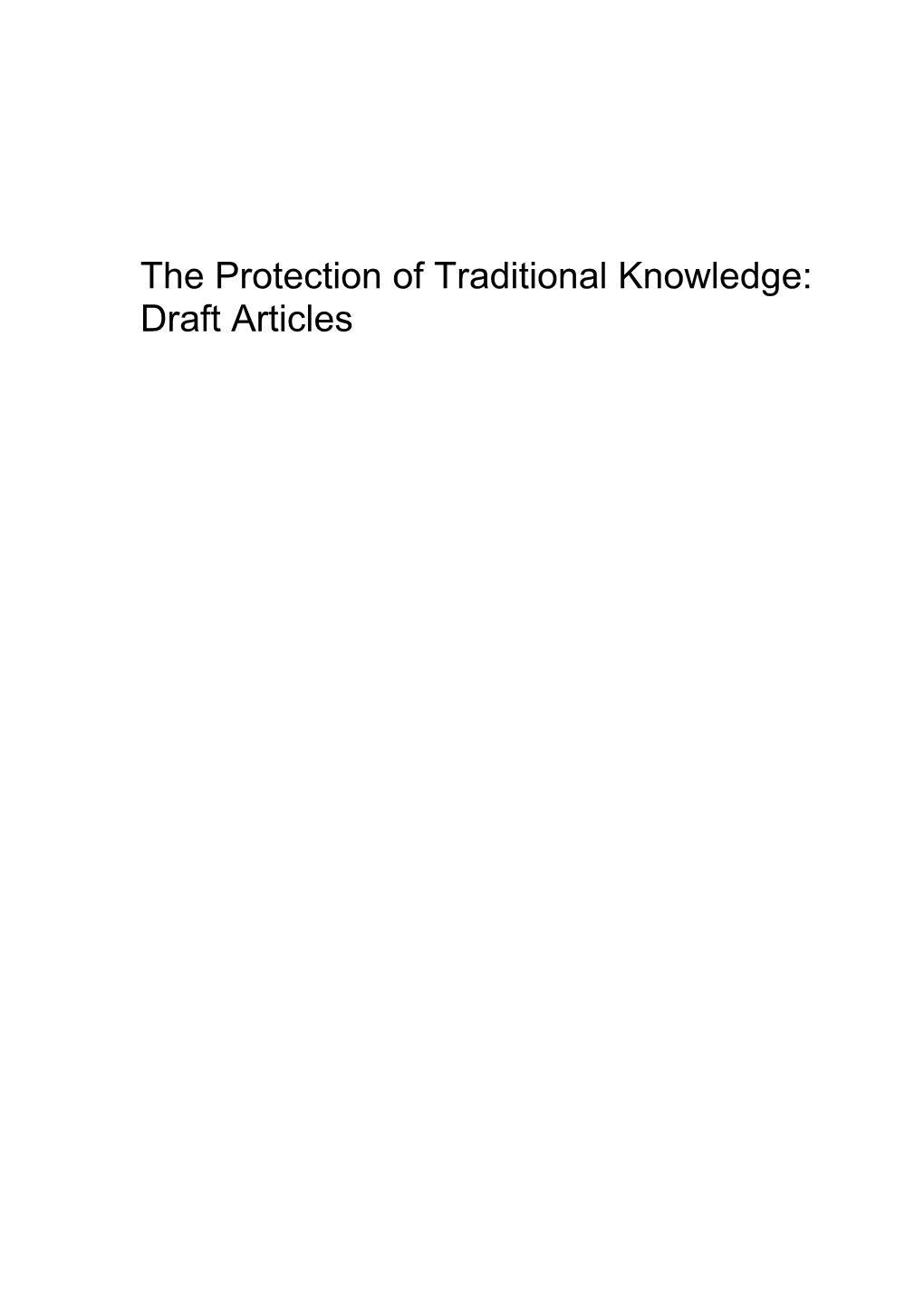 The Protection of Traditional Knowledge: Draft Articles