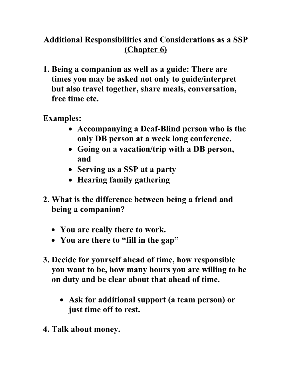 Additional Responsibilities and Considerations As a SSP (Chapter 6)