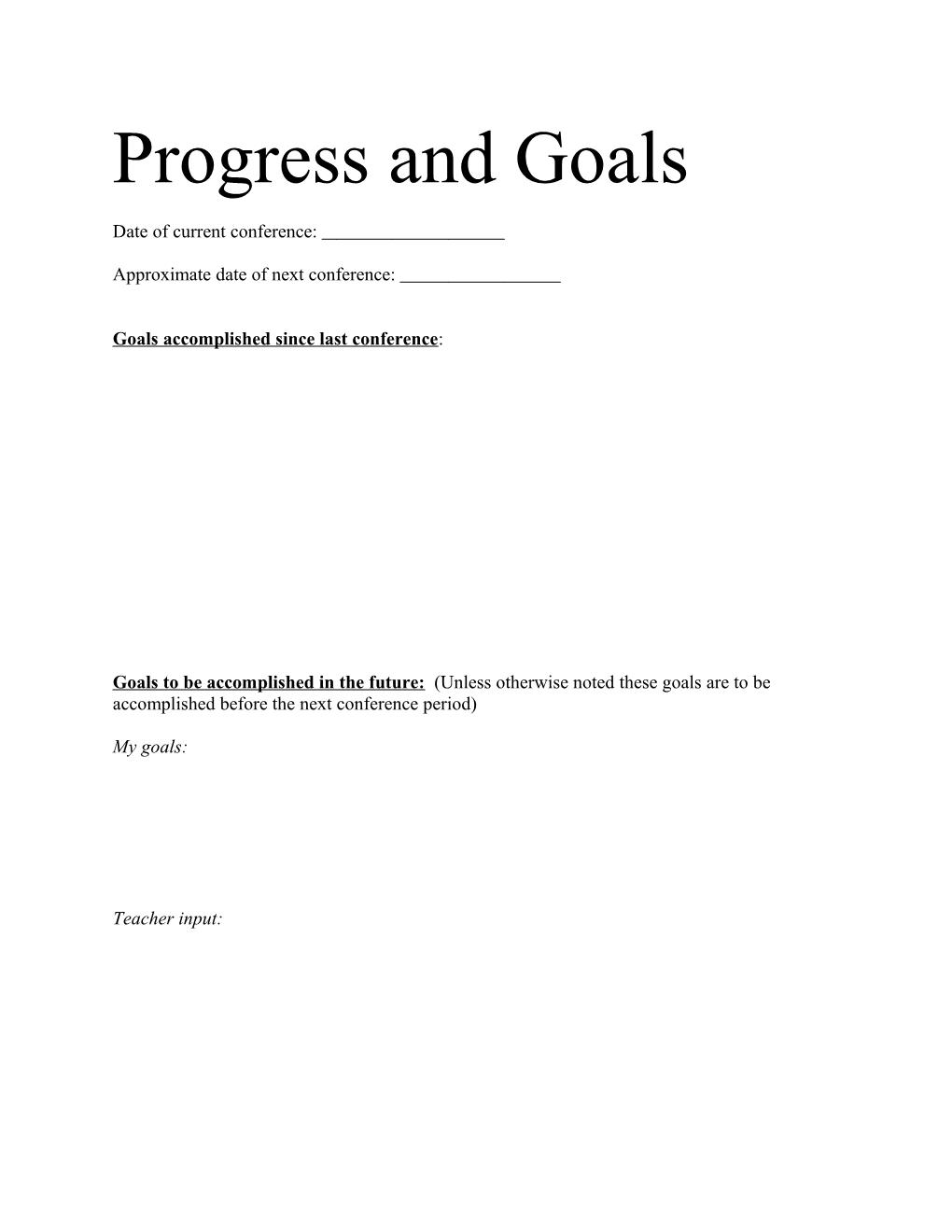 Progress and Goals