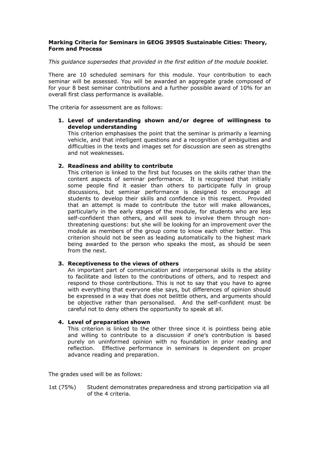 Marking Criteria for Seminars in Geog39505 Sustainable Cities: Theory, Form and Process