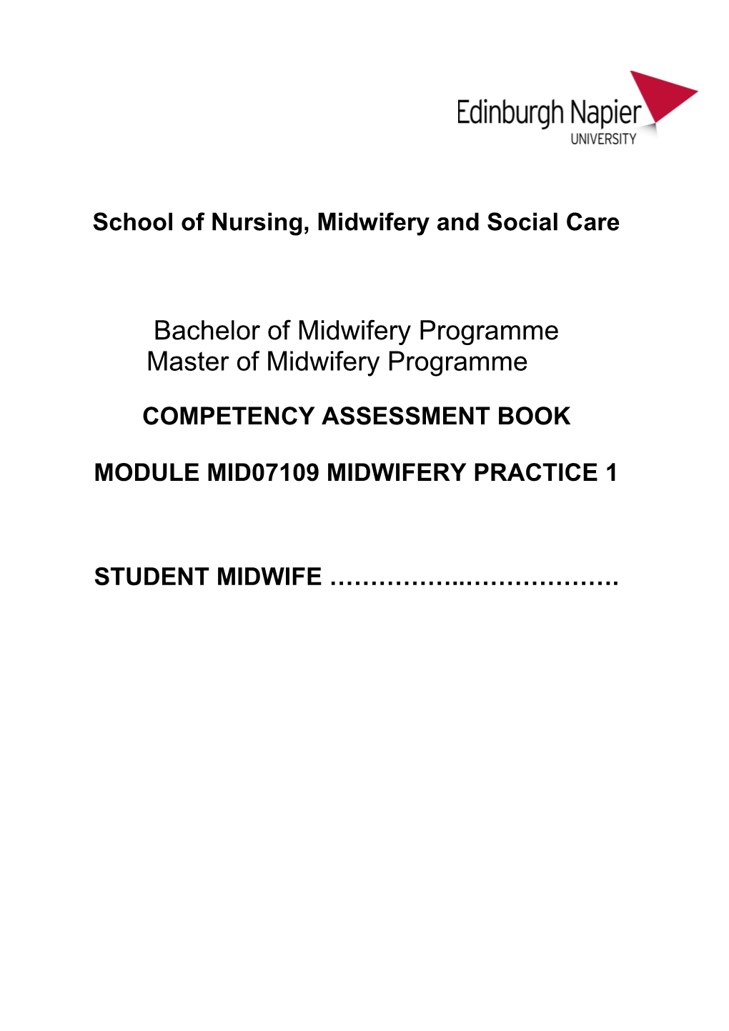 School of Nursing, Midwifery and Social Care