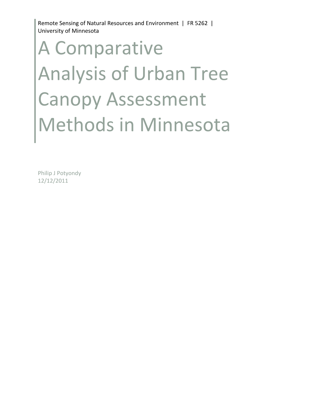 A Comparative Analysis of Urban Tree Canopy Assessment Methods in Minnesota