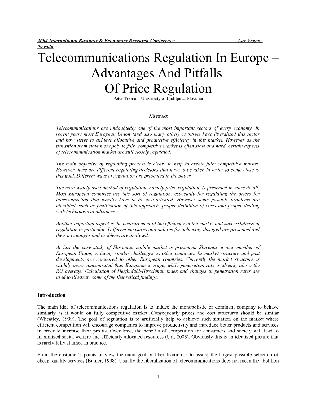 Telecomunications Regulation Advantages and Pitfalls of Price and Profit Regulation
