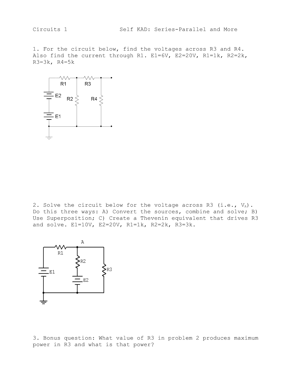 Circuits 1 Self KAD: Series-Parallel and More
