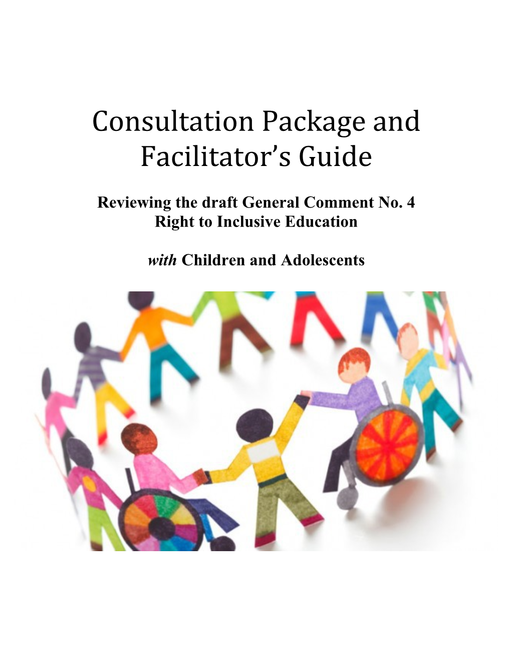 Consultation Package and Facilitator S Guide