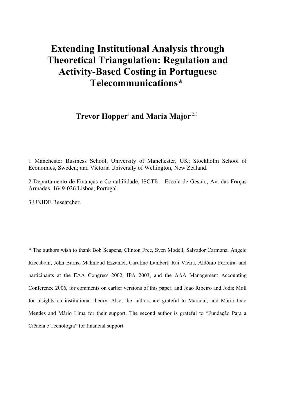 Extending New Institutional Theory: a Case Study of Activity-Based Costing in the Portuguese