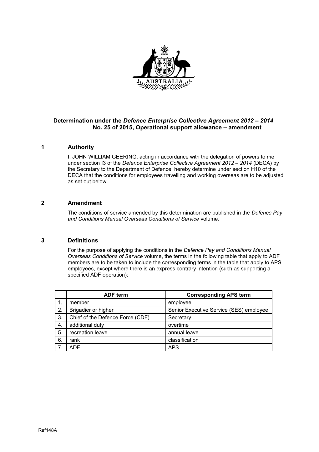 Determination Under the Defence Enterprisecollective Agreement 2012 2014No. 25 of 2015