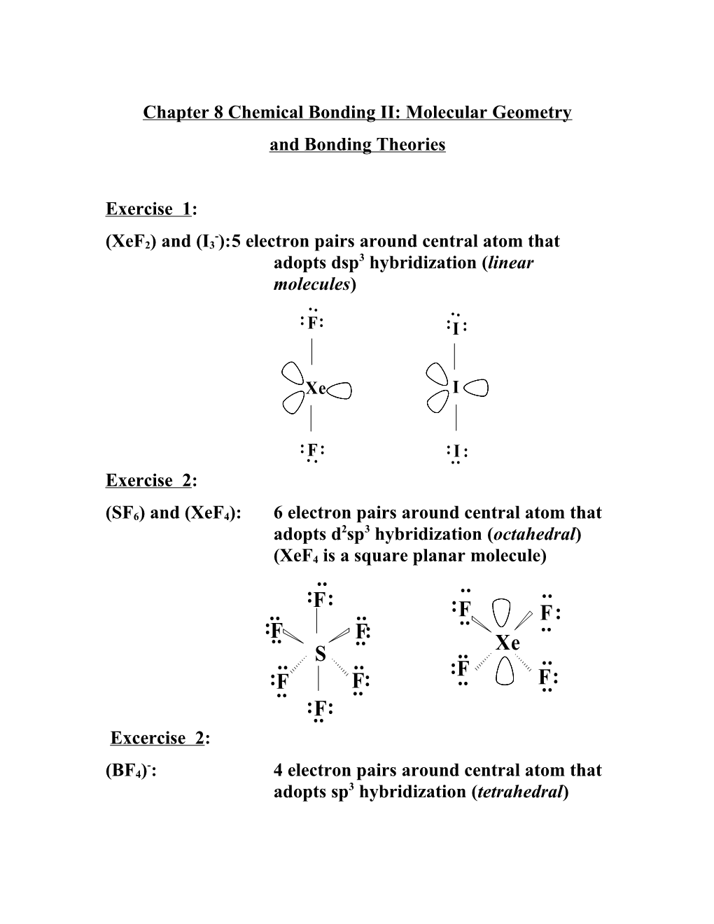 Chapter 8 Chemical Bonding II: Molecular Geometry