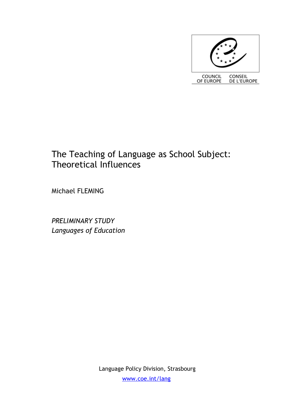 The Teaching of Language As School Subject: Theoretical Influences