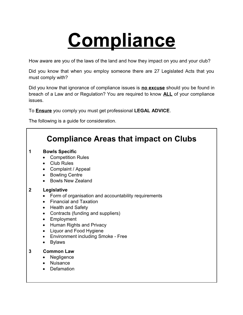How Aware Are You of the Laws of the Land and How They Impact on You and Your Club?