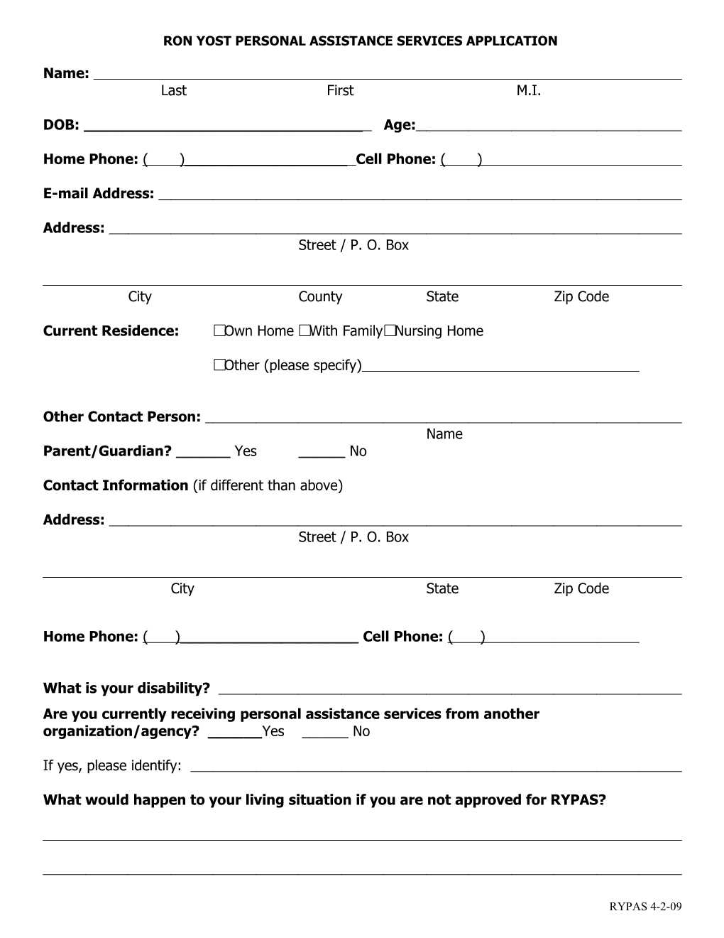 Ron Yost Personal Assistance Services Application