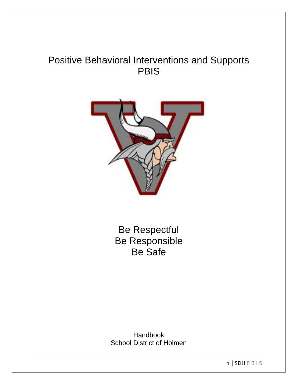 Positive Behavioral Interventions and Supports