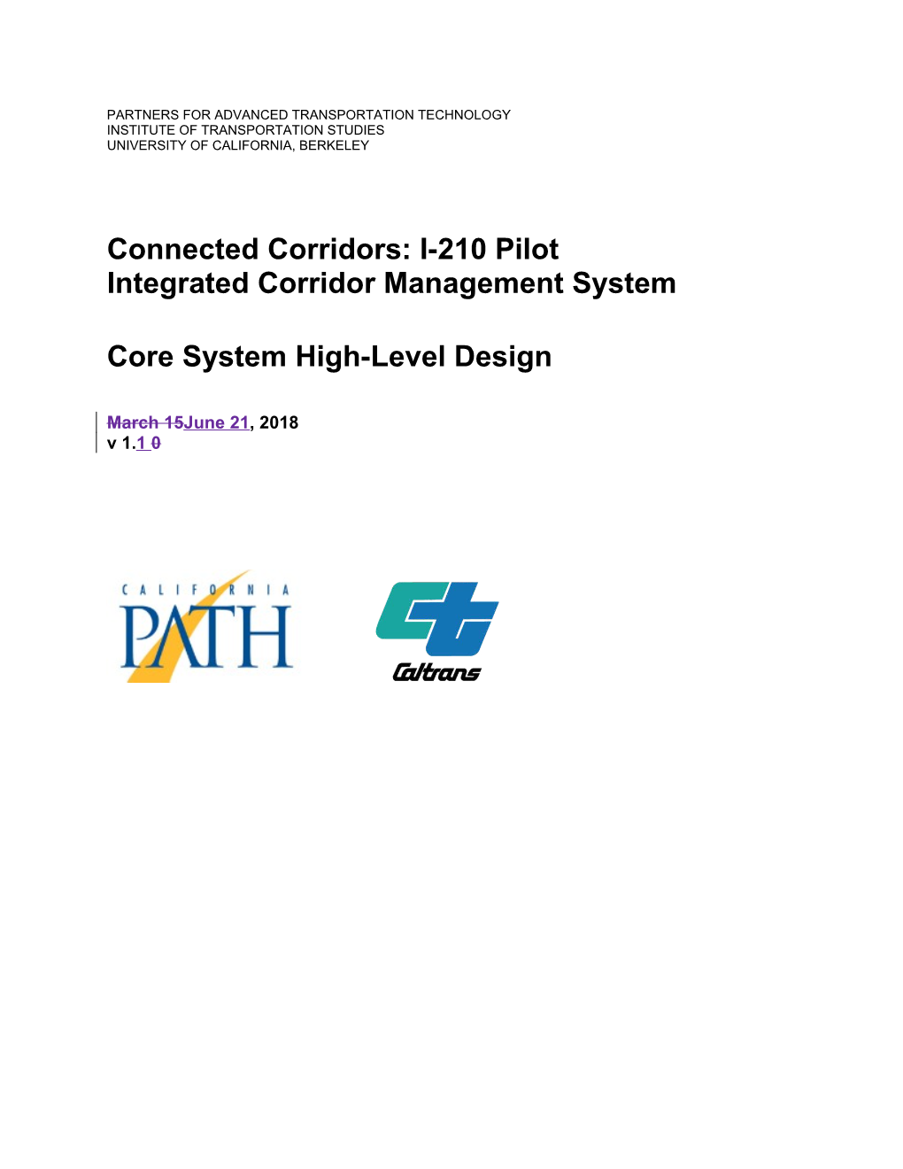 I-210 Pilot: Core System High-Level Design