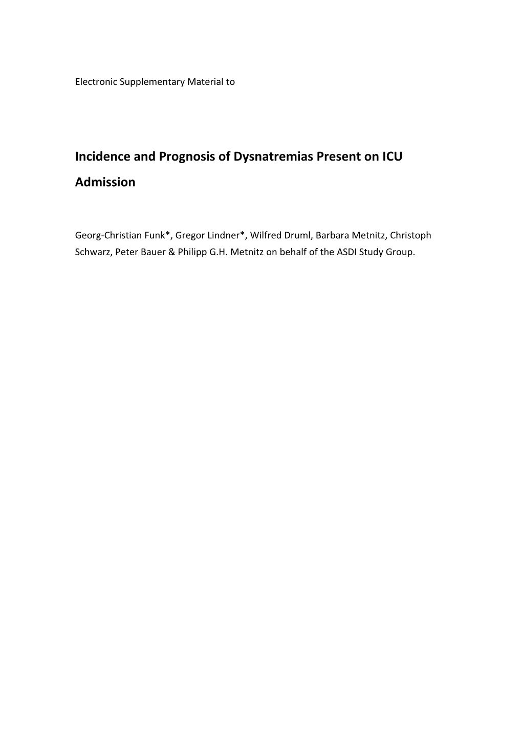 Incidence and Prognosis of Dysnatremias Present on ICU Admission