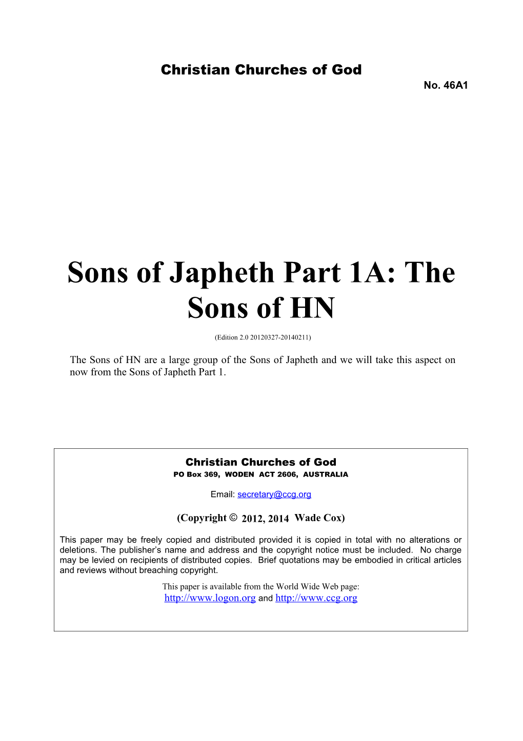Sons of Japheth Part 1A: the Sons of HN (No. 46A1)