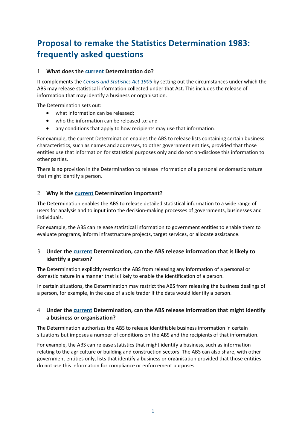 Proposal to Remake the Statistics Determination 1983: Frequently Asked Questions