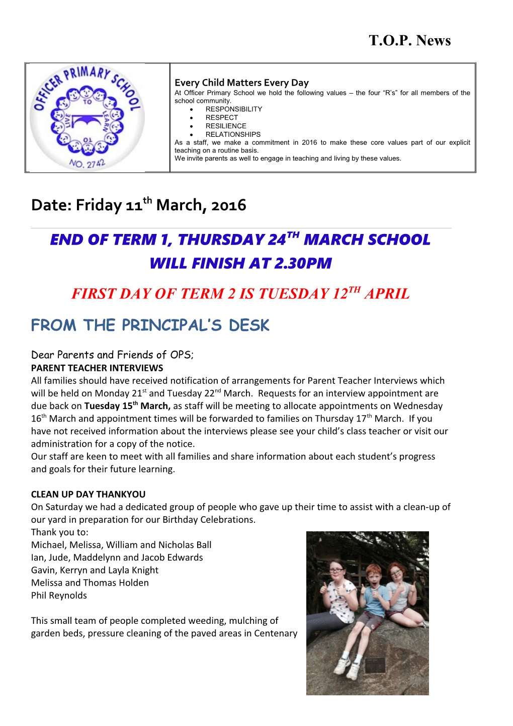 End of Term 1, Thursday 24Th March School Will Finish at 2.30Pm