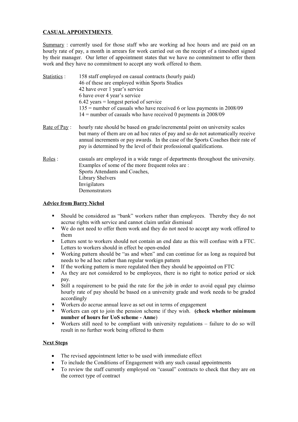 Statistics : 158 Staff Employed on Casual Contracts (Hourly Paid)