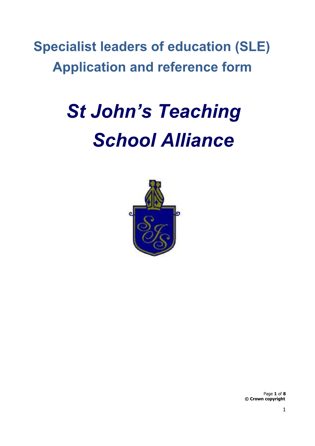 Specialist Leaders of Education (SLE) Application and Reference Form