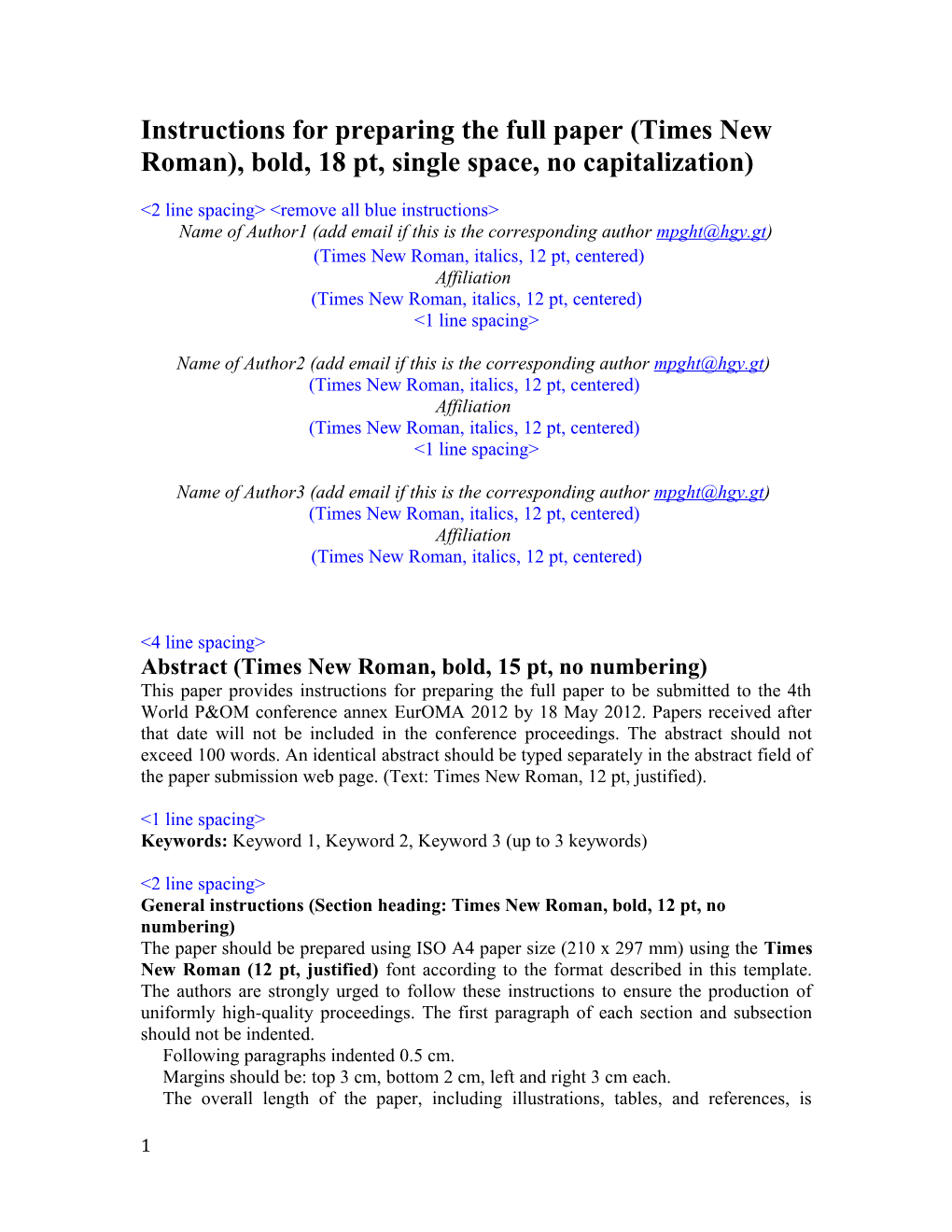 Instructions for Preparing the Full Paper (Times New Roman), Bold, 18 Pt, Single Space