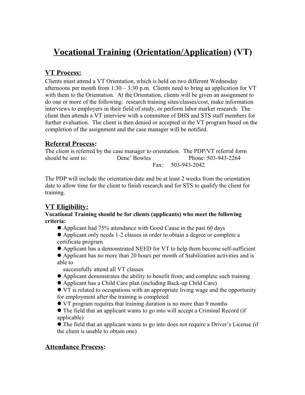 Vocational Training (Orientation/Application) (VT)