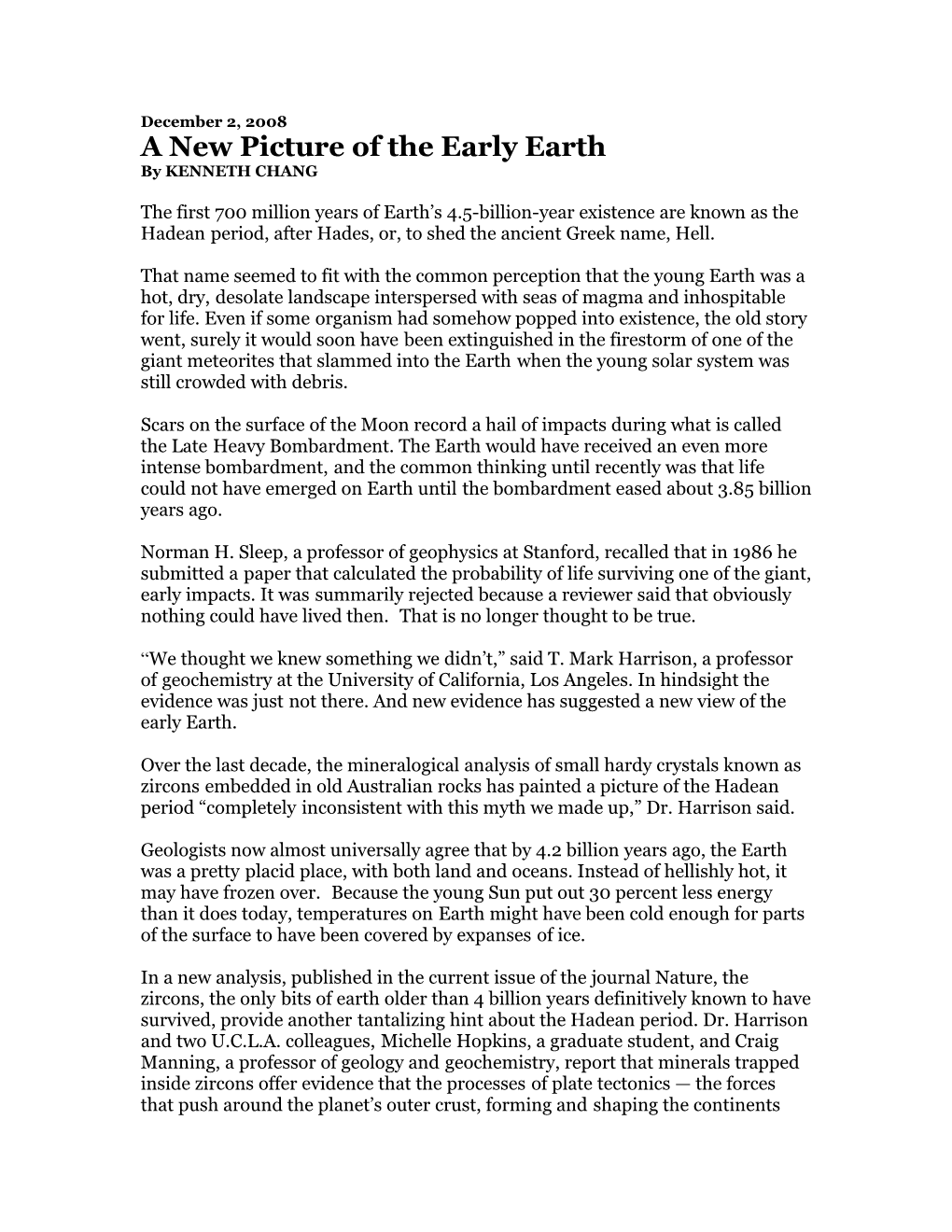 A New Picture of the Early Earth