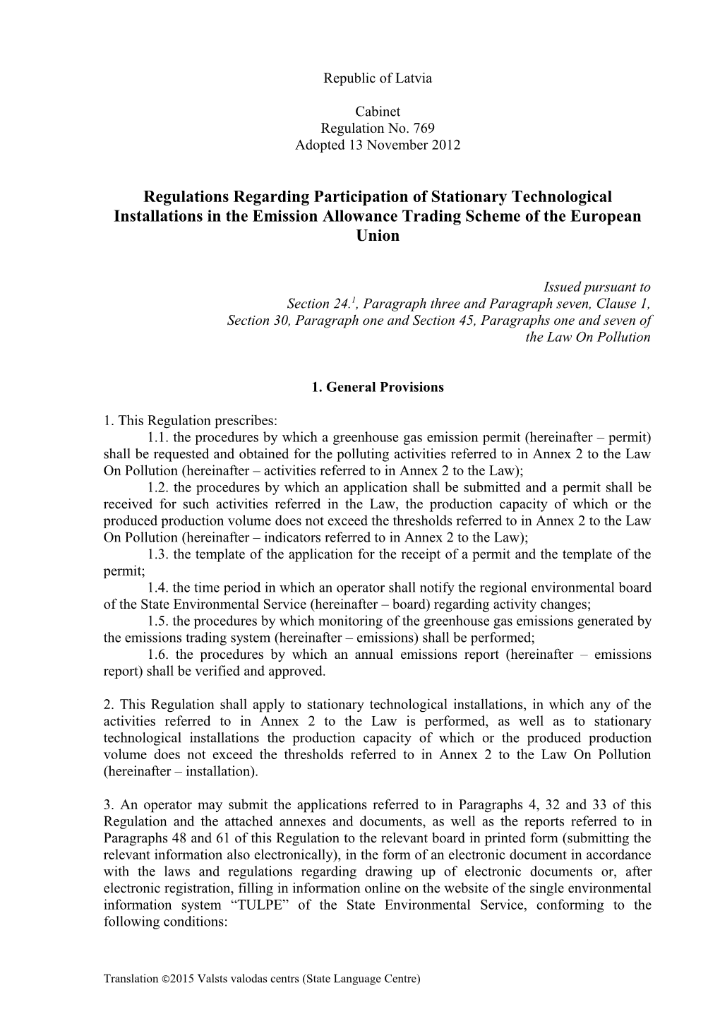 Regulations Regarding Participation of Stationary Technological Installations in the Emission